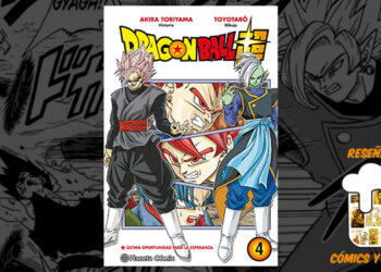 Dragon Ball Super 4 Última oportunidad para la esperanza
