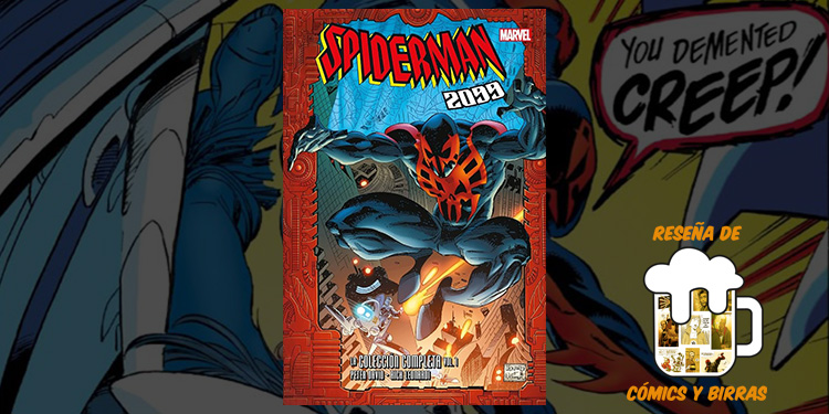 Reseña de Spiderman2099LaColeccionCompleta1